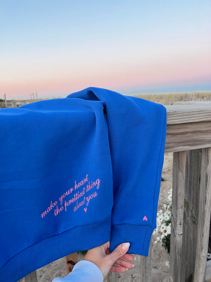 royal blue & pink “make your heart the prettiest thing about you” hoodie